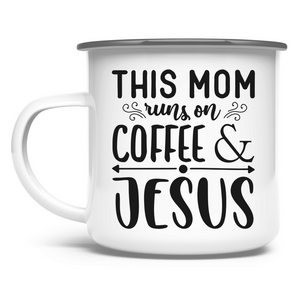 Emaille Tasse this mom runs on coffee & jesus