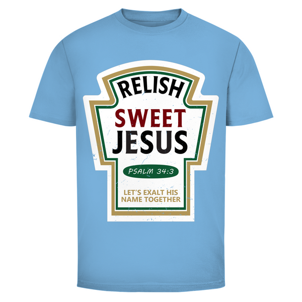 Herren T-Shirt relish sweet jesus psalm 34:3