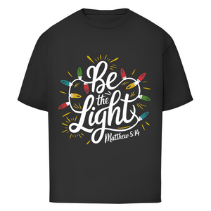 Oversize T-Shirt be the light matthew 5:14