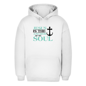 Unisex Oversize Hoodie jesus is the anchor of my soul segeln