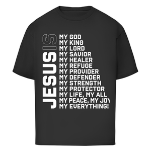 Oversize T-Shirt jesus is my god