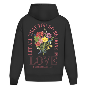 Oversize Hoodie Ohne Kordel be done in love 1 corinthians 16:14