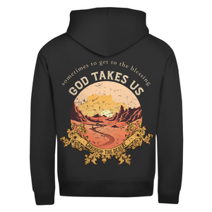 Zipper Hoodie god take us through the desert
