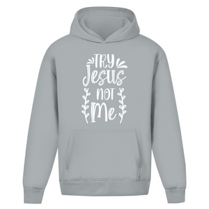 Oversize Hoodie Ohne Kordel try jesus not me
