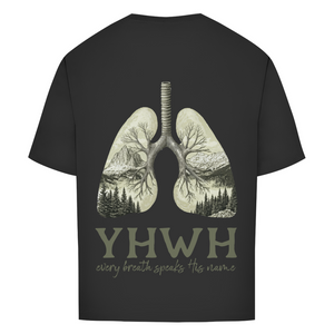 Oversize T-Shirt yhwh every breath speakt his name