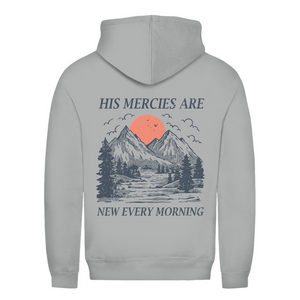Damen Hoodie his marcies are new every morning