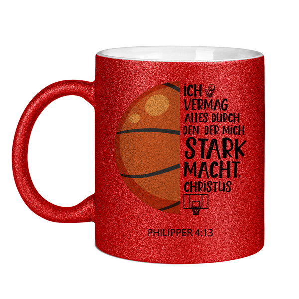 Glitzertasse der mich stark macht philipper 4:13 basketball