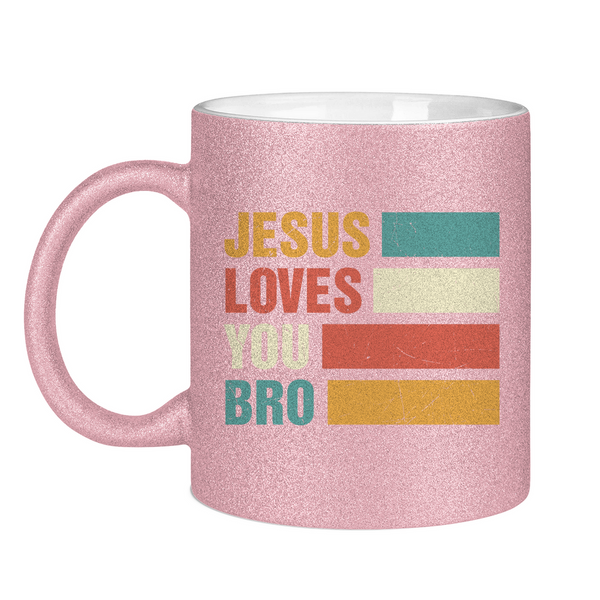 Glitzertasse jesus loves you bro