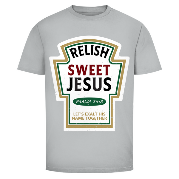 Herren T-Shirt relish sweet jesus psalm 34:3