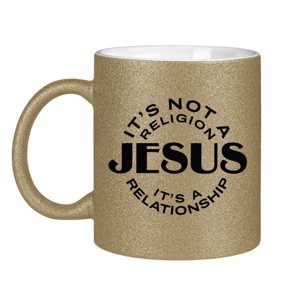 Glitzertasse jesus its a relationship