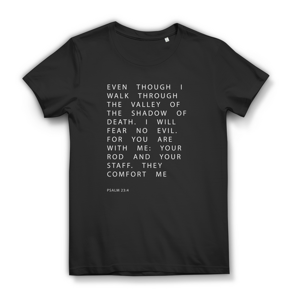 Damen Bio T-Shirt i will fear no evil psalm 23:4