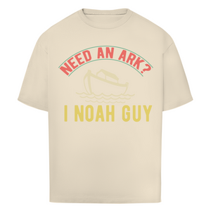 Oversize T-Shirt need an ark i noah guy