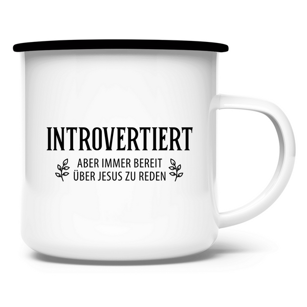 Emaille Tasse introvertiert aber bereit über jesus zu reden