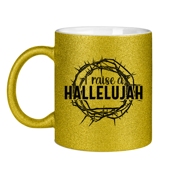 Glitzertasse i raise a hallelujah