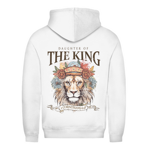 Damen Hoodie daughter of the king 2 corinthians 6:18