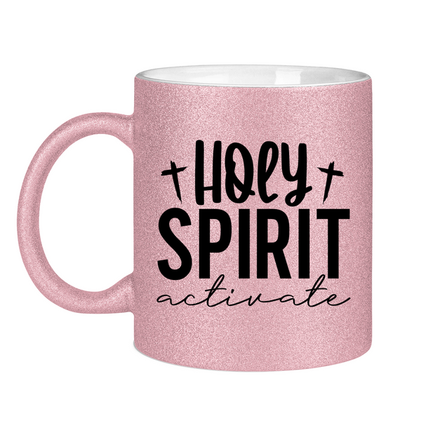 Glitzertasse holy spirit activate