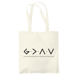 Tragetasche god is greater than the highs and lows