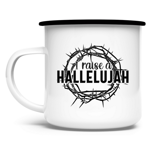 Emaille Tasse i raise a hallelujah