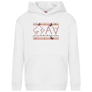 Kinder Hoodie god is greater