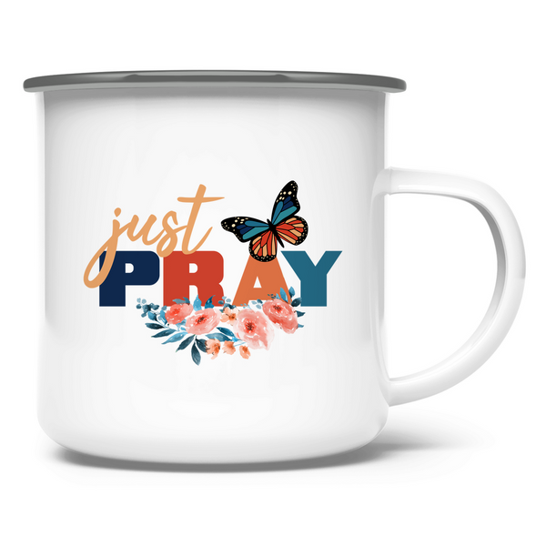 Emaille Tasse just pray