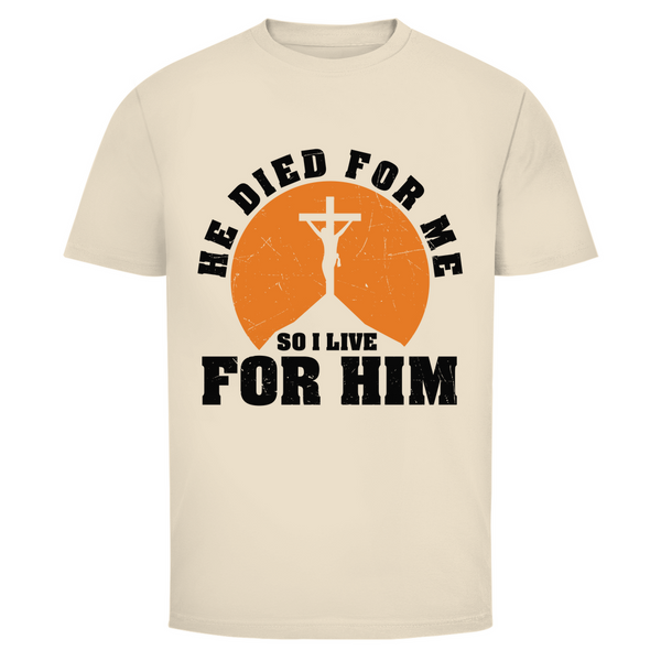 Herren T-Shirt he died for me