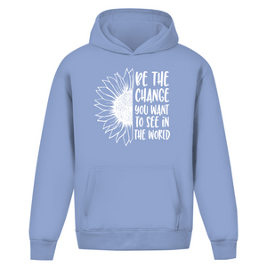 Oversize Hoodie Ohne Kordel be the change you want to see in the world