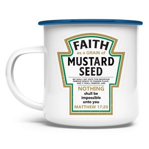Emaille Tasse faith as a grain matthew 17:20