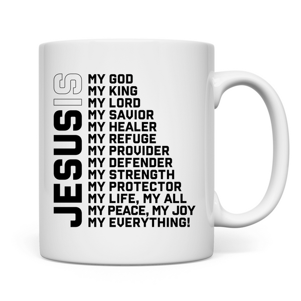 Tasse jesus is my god