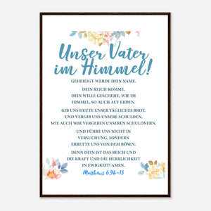 Unser Vater im Himmel Matthäus 6,9b-13 Poster mit Holzrahmen