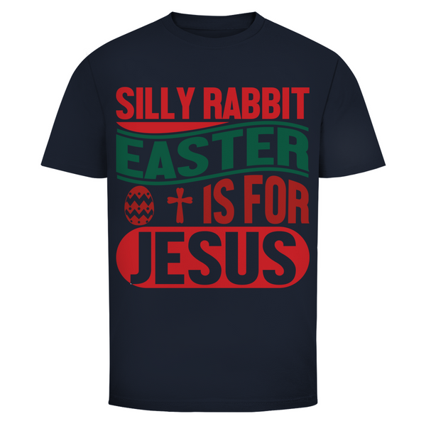 Herren T-Shirt silly rabbit easter is for jesus