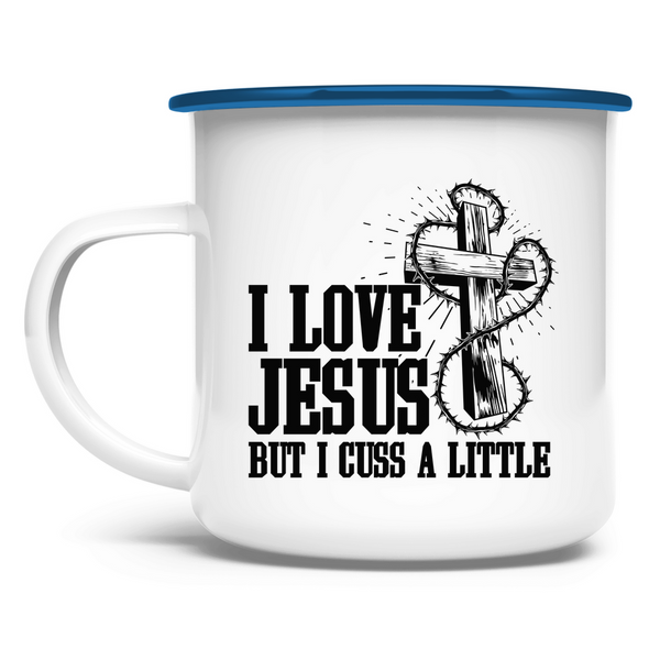 Emaille Tasse i love jesus but i cuss a little