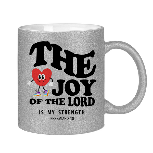 Glitzertasse the joy of he lord nehemiah 8:10