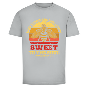 Herren T-Shirt kind words are like honey proverbs 16:24