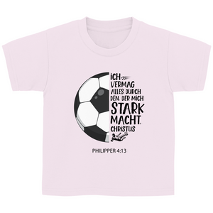 Kinder T-Shirt stark macht fußballer philipper 4.13