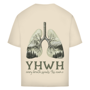 Oversize T-Shirt yhwh every breath speakt his name