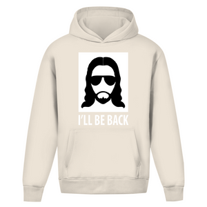 Oversize Hoodie Ohne Kordel i will be back