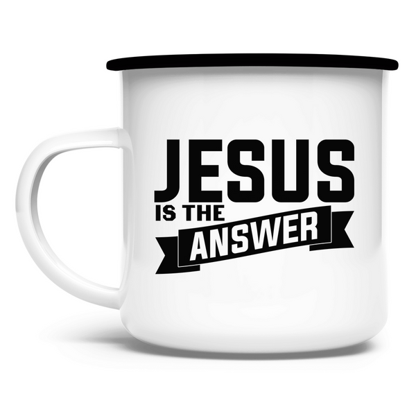 Emaille Tasse jesus is the answer