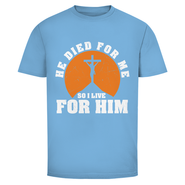 Herren T-Shirt he died for me