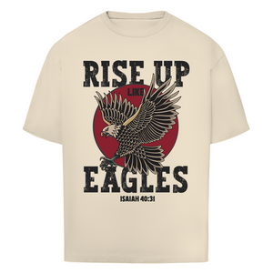Oversize T-Shirt rise up like eagles isaiah 40:31