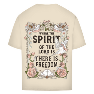 Oversize T-Shirt where the spirit of the lord