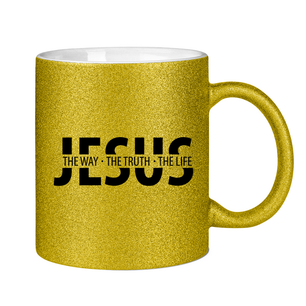 Glitzertasse jesus the way the truth the life