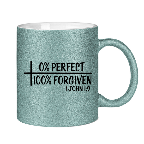 Glitzertasse 100% forgiven 1 john 1:9