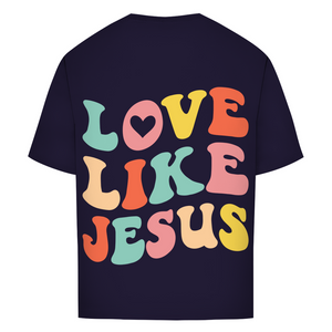 Oversize T-Shirt love like jesus retro