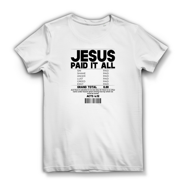 Damen Bio T-Shirt jesus paid it all acts 4:12