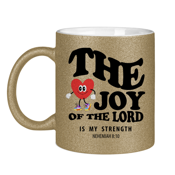 Glitzertasse the joy of he lord nehemiah 8:10