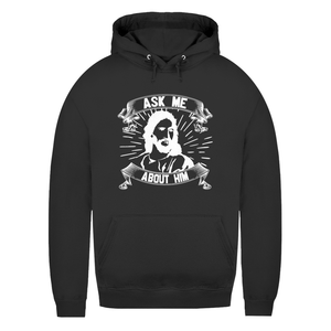 Damen Hoodie ask me about him