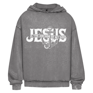 Oversize Washed Hoodie jesus the anchor of my soul