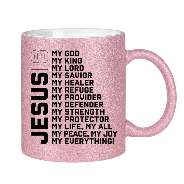 Glitzertasse jesus is my god