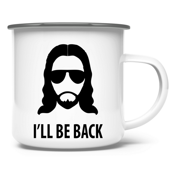 Emaille Tasse jesus i will be back