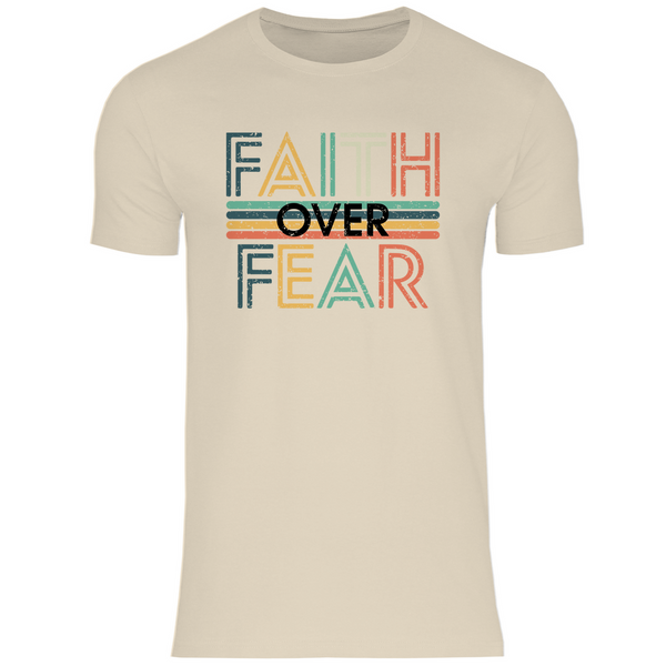 Herren T-Shirt faith over fear